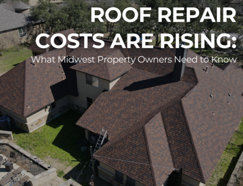 Roof Repair Costs Are Rising: What Midwest Property Owners Need to Know